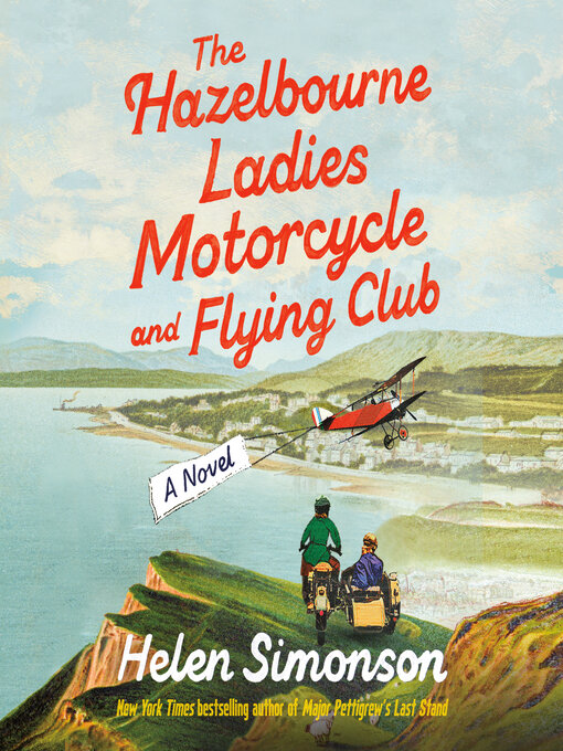Title details for The Hazelbourne Ladies Motorcycle and Flying Club by Helen Simonson - Wait list